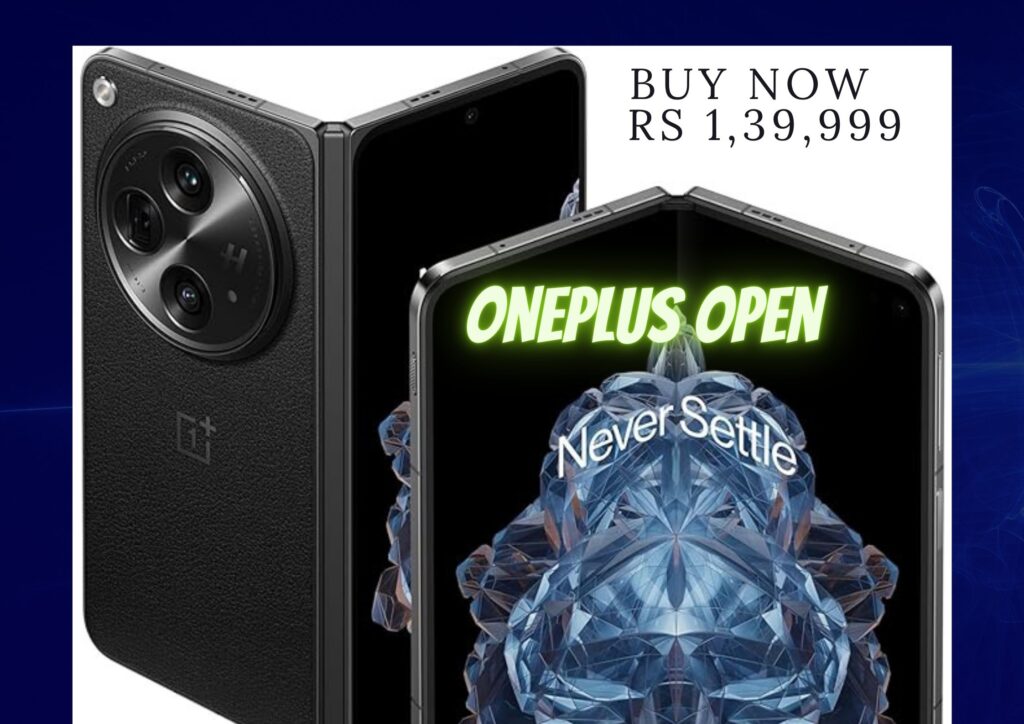 OnePlus Open Available at Rs 1,39,999